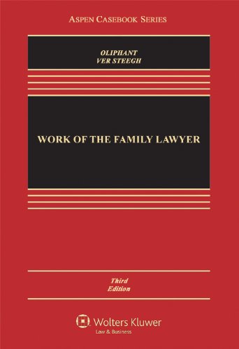 9781454806172: Work of the Family Lawyer (Aspen Casebook Series)