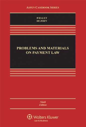 9781454807216 Problems Amp Materials On Payment Law Ninth