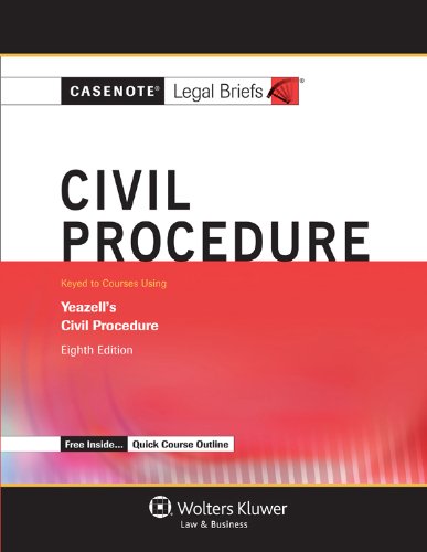 Beispielbild fr Civil Procedure, Keyed to Yeazell's : Keyed to Courses Using Yeazell's Civil Procedure zum Verkauf von Better World Books