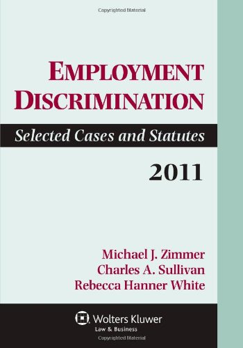 Beispielbild fr Employment Discrimination: Selected Cases and Statutes zum Verkauf von ThriftBooks-Dallas