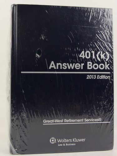 9781454808527: 401k Answer Book, 2013 Edition