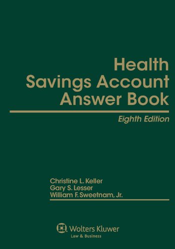 9781454808589: Health Savings Account Answer Book, Eighth Edition