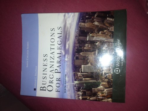 Stock image for Business Organizations for Paralegals, Sixth Edition (Aspen College) for sale by Half Price Books Inc.