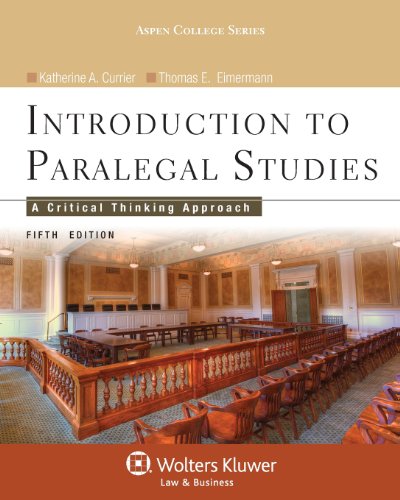 Stock image for Introduction to Paralegal Studies: A Critical Thinking Approach, Fifth Edition (Aspen College) for sale by LibraryMercantile