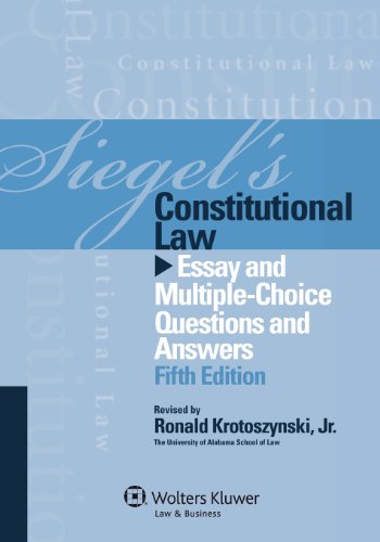 9781454809258: Siegel's Constitutional Law: Essay and Multiple-Choice Questions and Answers