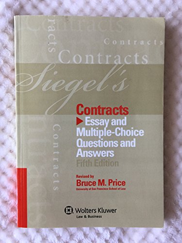 Stock image for Siegel's Contracts: Essay and Multiple-Choice Questions & Answers, 5th Edition for sale by HPB-Emerald