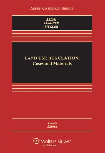 Beispielbild fr Land Use Regulation: Cases and Materials, Fourth Edition (Aspen Casebook) zum Verkauf von GF Books, Inc.