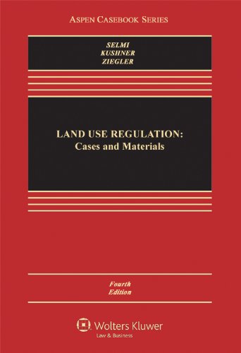 Imagen de archivo de Land Use Regulation: Cases and Materials, Fourth Edition (Aspen Casebook) a la venta por GoldenWavesOfBooks