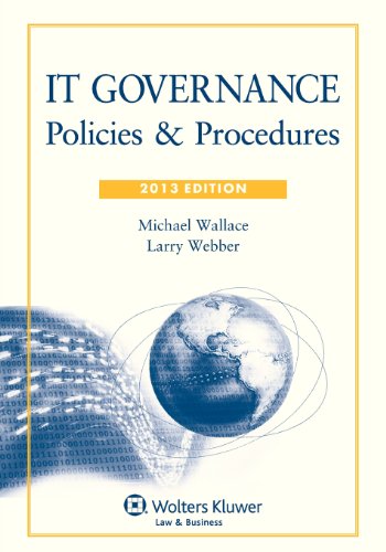Beispielbild fr It Governance: Policies & Procedures, 2013 Edition zum Verkauf von ThriftBooks-Atlanta