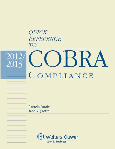 Imagen de archivo de Quick Reference to COBRA Compliance, 2012-2013 Edition a la venta por HPB-Red