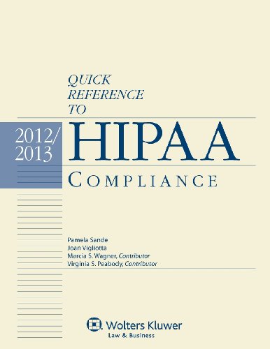 9781454810551: Quick Reference to HIPAA Compliance 2012-2013