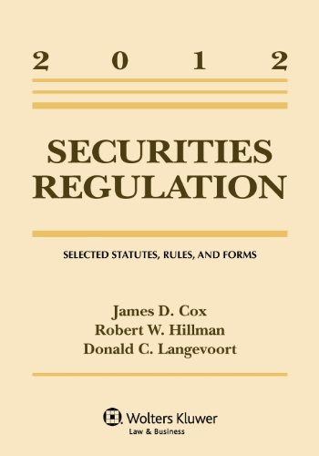 9781454811046: Securities Regulation: Selected Statutes, Rules, and Forms, 2012
