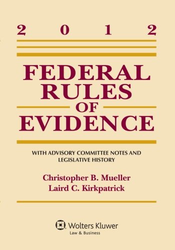 Stock image for Federal Rules of Evidence: With Advisory Committee Notes and Legislative History for sale by ThriftBooks-Dallas