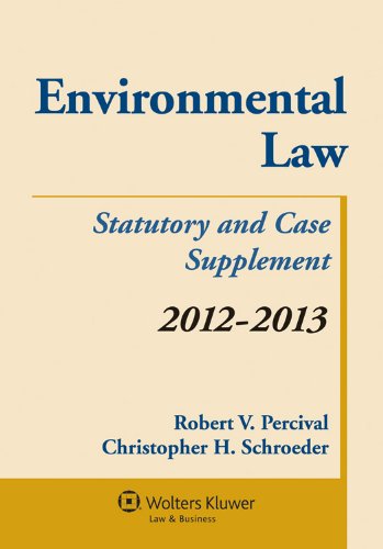 Stock image for Environmental Law: Statutory and Case Supplement 2012-2013 for sale by The Book Spot