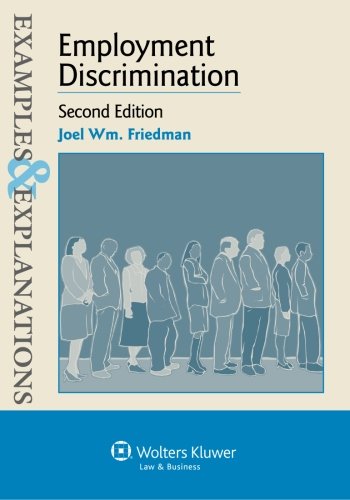 Stock image for Examples & Explanations: Employment Discrimination, Second Edition for sale by SecondSale