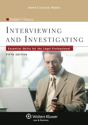 Immagine dell'editore per Interviewing & Investigating: Essential Skills for the Legal Professional, Fifth Edition venduto da ThriftBooks-Atlanta