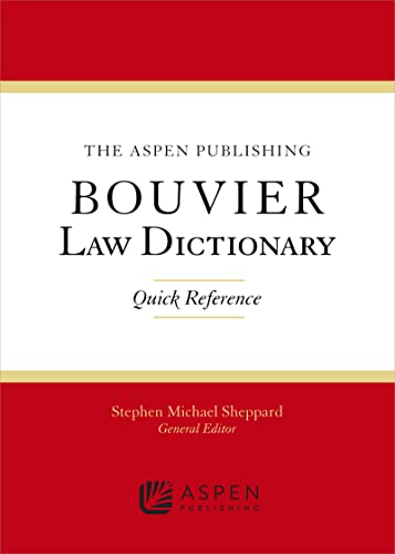 9781454818366: The Wolters Kluwer Bouvier Law Dictionary: Quick Reference