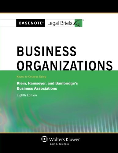 Beispielbild fr Casenotes Legal Briefs: Business Organizations Keyed to Klein, Ramseyer & Bainbridge, Eighth Edition zum Verkauf von SecondSale
