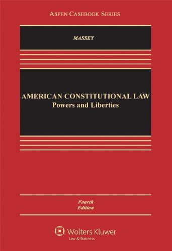 Stock image for American Constitutional Law: Powers and Liberties, Fourth Edition (Aspen Casebook Series) for sale by SecondSale