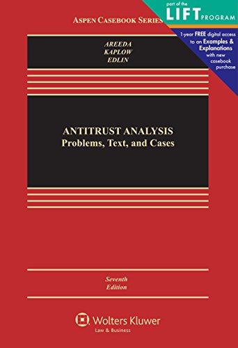 Antitrust Analysis: Problems, Text, and Cases (Aspen Casebook) (9781454824992) by Phillip E. Areeda; Louis Kaplow; Aaron S. Edlin