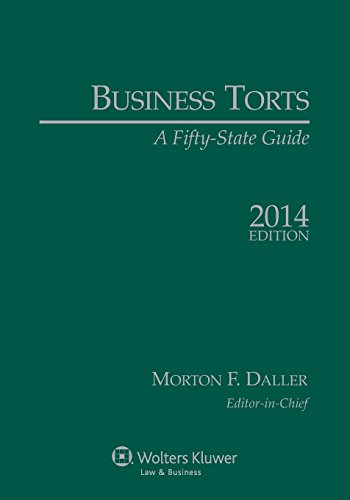 Beispielbild fr Business Torts: A Fifty State Guide, 2014 Edition zum Verkauf von Mispah books