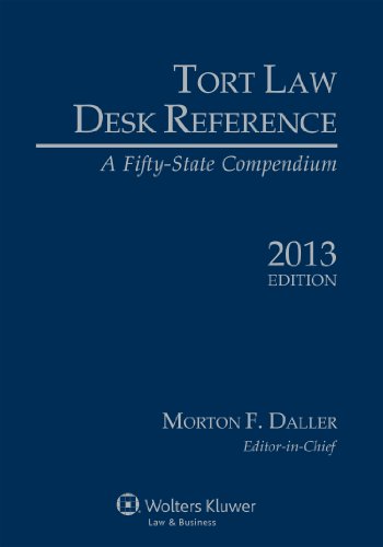 Beispielbild fr Tort Law Desk Reference: A Fifty State Compendium, 2013 Edition zum Verkauf von HPB-Red