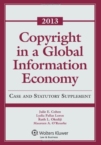 Beispielbild fr Copyright Global Information Economy 2013 Case and Statutory Supplement zum Verkauf von SecondSale