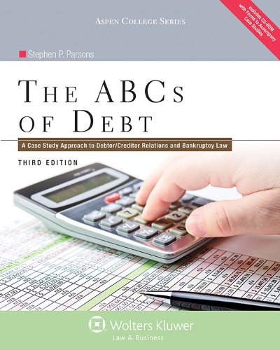 Beispielbild fr ABC's of Debt: A Case Study Approach to Debtor/Creditor Relations and Bankruptcy Law, Third Edition with CD (Aspen College) zum Verkauf von BooksRun