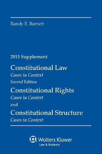 Recent Developments in Constitutional Law 2013 Case Supplement (9781454828228) by Randy E. Barnett