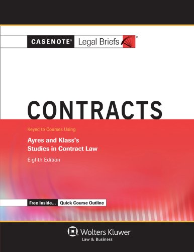 Beispielbild fr Casenotes Legal Briefs: Contracts, Keyed to Ayres & Klass, Eighth Edition (Casenote Legal Briefs) zum Verkauf von HPB-Red