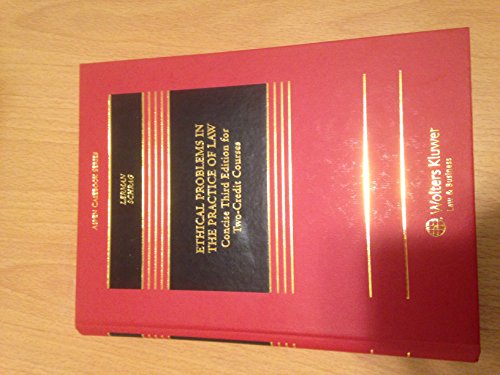 Beispielbild fr Ethical Problems in the Practice of Law : Concise Edition for the Two-Credit Courses zum Verkauf von Better World Books