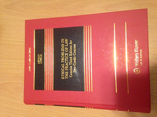 Imagen de archivo de Ethical Problems Practice Law: Concise Edition Two Credit Course a la venta por ThriftBooks-Atlanta