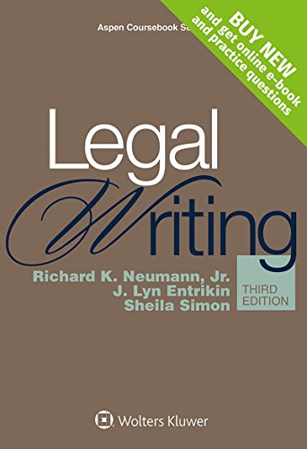 Beispielbild fr Legal Writing (Aspen Coursebook) 3rd edition by Richard K. Neumann Jr., J. Lyn Entrikin, Sheila Simon (2015) Paperback zum Verkauf von BooksRun