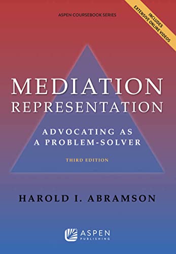 Stock image for Mediation Representation: Advocating as Problem Solver, Third Edition for sale by Goodvibes Books