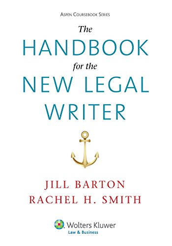 9781454831440: The Handbook for the New Legal Writer (Aspen Coursebooks)