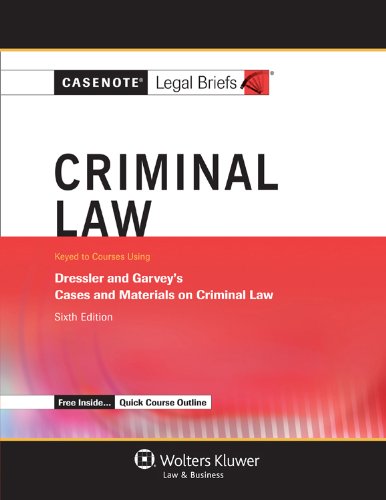 Stock image for Criminal Law : Keyed Courses Using Dressler and Garvey's Cases and Materials on Criminal Law for sale by Better World Books