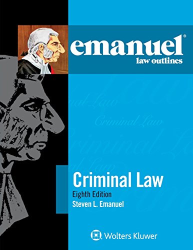 Beispielbild fr Emanuel Law Outlines: Criminal Law (The Emanuel Law Outlines Series) zum Verkauf von BooksRun