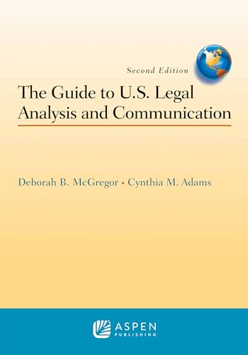 Beispielbild fr The Guide to U.S. Legal Analysis and Communication zum Verkauf von ThriftBooks-Atlanta