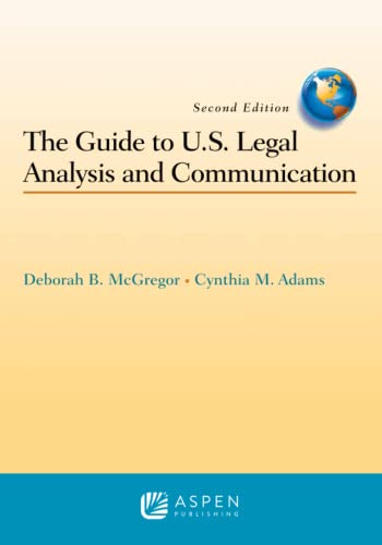 Stock image for The Guide to U.S. Legal Analysis and Communication for sale by ThriftBooks-Atlanta