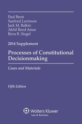 Imagen de archivo de Processes of Constitutional Decisionmaking : Case and Materials a la venta por Better World Books: West