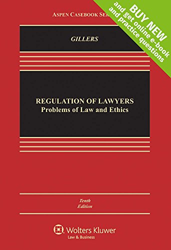 Beispielbild fr Regulation of Lawyers: Problems of Law and Ethics [Connected Casebook] (Aspen Casebook) zum Verkauf von Wonder Book