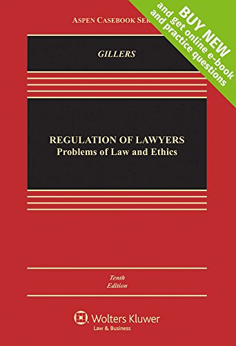 Stock image for Regulation of Lawyers: Problems of Law and Ethics [Connected Casebook] (Aspen Casebook) for sale by ThriftBooks-Dallas