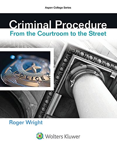 Beispielbild fr Criminal Procedure From the Courtroom to the Street zum Verkauf von TextbookRush