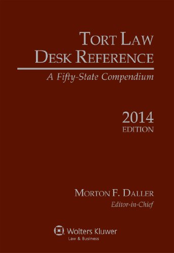 Beispielbild fr Tort Law Desk Reference: A Fifty State Compendium zum Verkauf von HPB-Red
