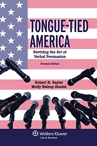 Beispielbild fr Tongue-Tied America: Reviving the Art of Verbal Persuasion, Second Edition zum Verkauf von Books From California