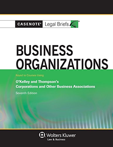 Beispielbild fr Casenote Legal Briefs: Business Organizations, Keyed to Okelley and Thompson zum Verkauf von HPB-Red