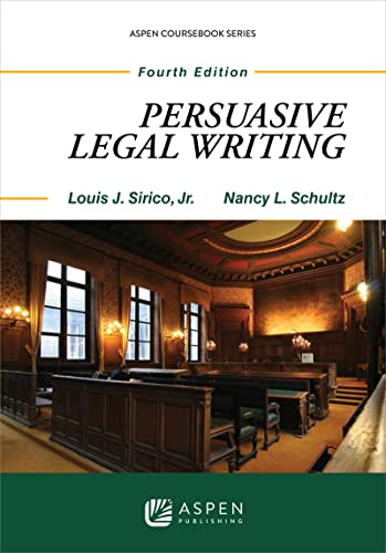9781454852049: Persuasive Legal Writing (Aspen Coursebook)