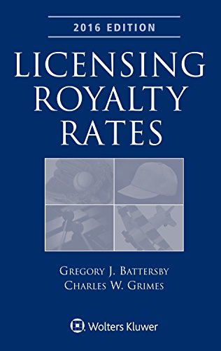 9781454857310: Licensing Royalty Rates: 2016 Edition