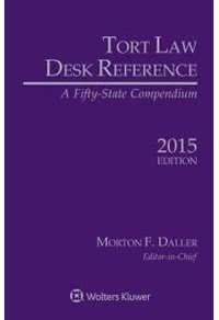 Beispielbild fr Tort Law Desk Reference: A Fifty State Compendium zum Verkauf von HPB-Red