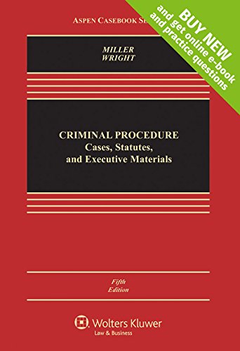Imagen de archivo de Criminal Procedures: Cases Statutes and Executive Materials [Connected Casebook] (Aspen Casebook) a la venta por One Planet Books